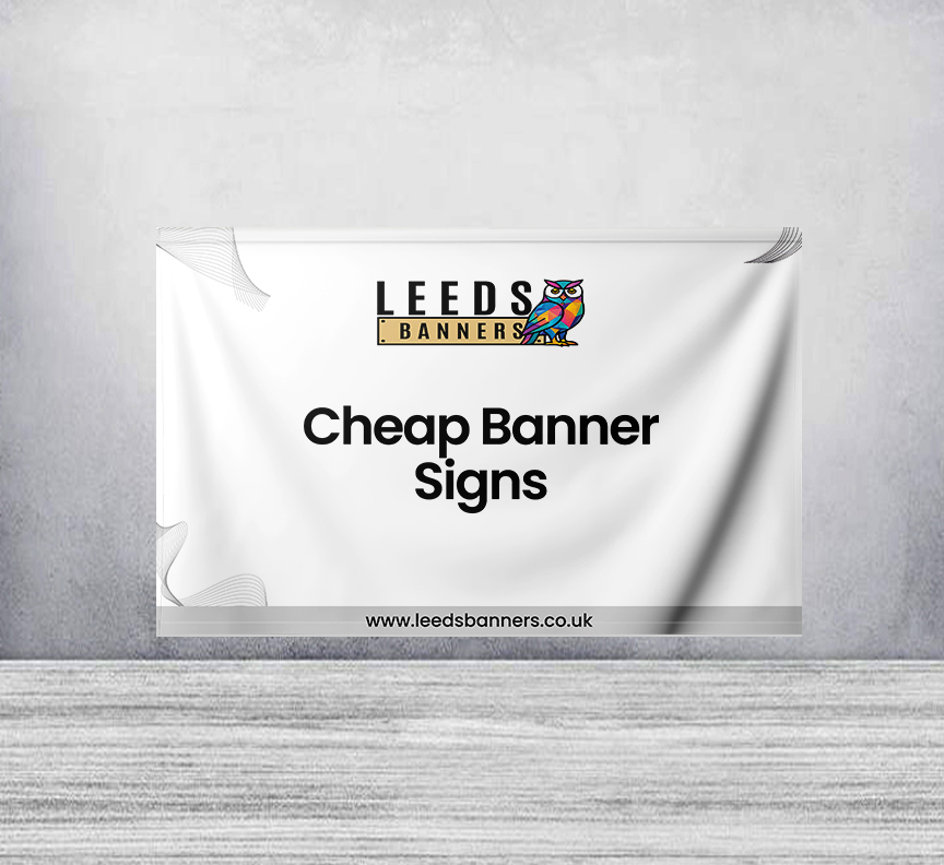 Cheap Banner Signs