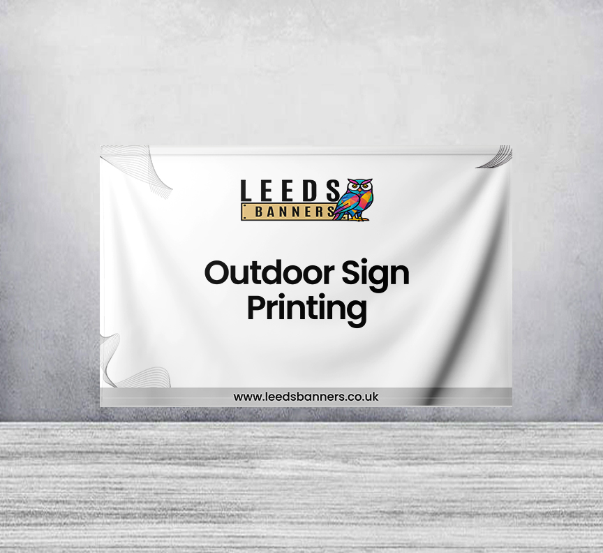 Outdoor Sign Printing
