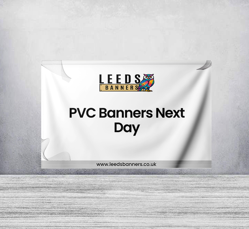 PVC Banners Next Day