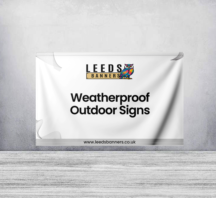 Weatherproof Outdoor Signs